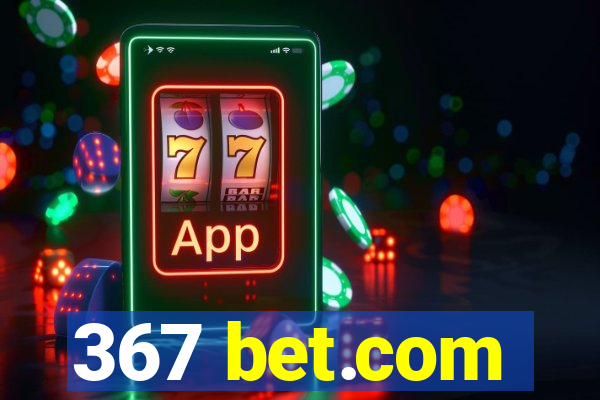 367 bet.com